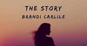 Brandi Carlile - The Story (lyrics)