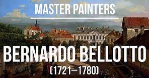 Bernardo Bellotto (1721–1780) A colection of paintings 4K Ultra HD