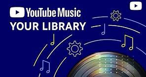 Customize your YouTube Music library