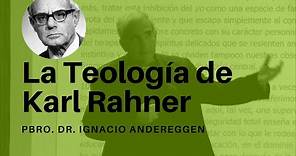 Descripción de la Teología de Karl Rahner