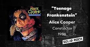 Alice Cooper - Teenage Frankenstein