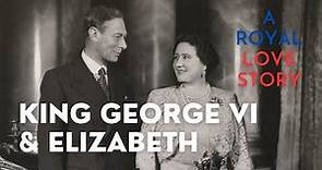 King George VI & Elizabeth - A royal love story - part 5