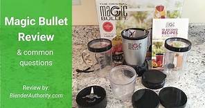 Magic Bullet Review - Answers to all your Magic Bullet questions