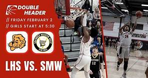 LHS Basketball DOUBLEHEADER vs. Shawnee Mission West