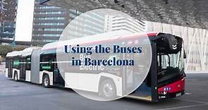All the information you need to use the buses in Barcelona ? - Barcelona Home