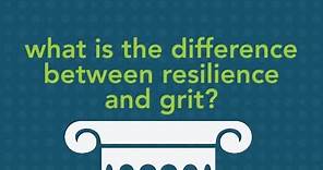 Angela Duckworth: What is the Difference Between Resilience and Grit?