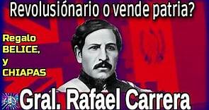 🇬🇧🇬🇹 Rafael Carrera | Regalo BELICE🤨 | Guatemala