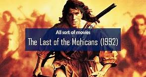 The Last of the Mohicans (1992) | Full movie under 10 min