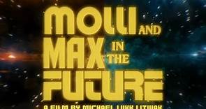 Molli and Max in the Future Tráiler - Estreno 9 febrero 2024 USA