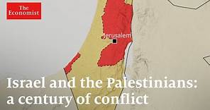 Israel and the Palestinians: a century of conflict