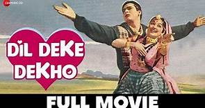 दिल देके देखो Dil Deke Dekho - Full Movie | Shammi Kapoor, Asha Parekh & Sulochana Latkar