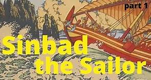 Sinbad the Sailor - full audiobook (part 1 of 2)