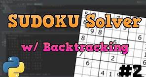 Python Sudoku Solver Tutorial with Backtracking p.2