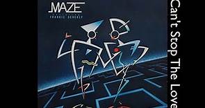Maze (ft. Frankie Beverly) - Can't Stop The Love (Remaster)[HQ Audio]