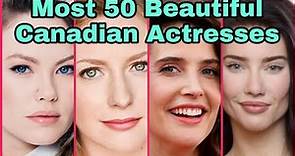 Most 50 Beautiful Canadian Actresses 2022 Top Beautiful Female Actresses Canadian Most celebrities