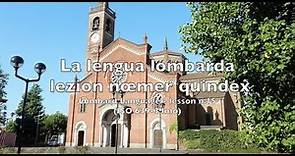 Lombard Language, lesson 15 - Lengua Lombarda, lezion 15