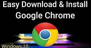 How to Download & Install Google Chrome Browser on Windows 10