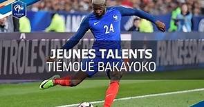 Equipe de france, Jeunes Talents : Tiémoué Bakayoko, Épisode 3 I FFF 2017