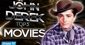 Top 5 John Derek Movies of All Time