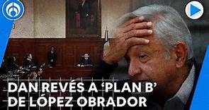 SCJN anula la primera parte del ‘Plan B’ de la Reforma Electoral del presidente López Obrador