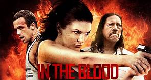 In the Blood (azione, 2014) (ITA) HD - Video Dailymotion