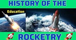 The History of Rocketry: From Ancient Times to Modern Space Travel