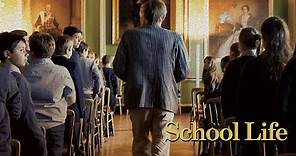 School Life - Official Trailer