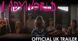Ladyworld - UK Trailer | Out now on Digital HD