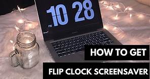 How to Get Flip Clock Screensaver (Mac & Windows)