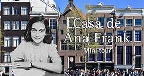La Casa De ANA FRANK | mini tour 🇳🇱