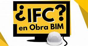 ✅¿Qué es IFC? IFC y los Estándares BIM
