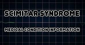 Scimitar syndrome (Medical Condition)