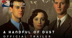 1988 A Handful of Dust Official Trailer 1 Stagescreen Productions