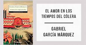 [PDF] El Amor en los Tiempos del Cólera por Gabriel García Márquez