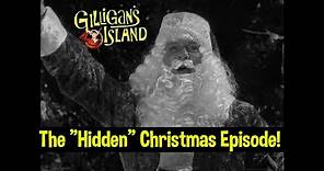 The "Hidden" Gilligan's Island Christmas Episode You Probably Never Saw!