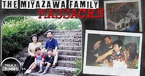 The Miyazawa Family Massacre