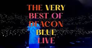 Deacon Blue - All The Old 45s (2023 Greatest Hits Tour)