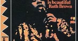 Ruth Brown - Black Is Brown And Brown Is Beautiful