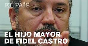 El hijo mayor de Fidel Castro se suicida en La Habana | Gente