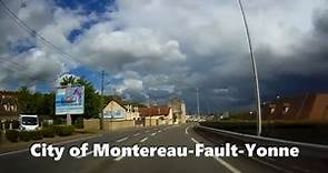 City of Montereau-Fault-Yonne 4K- Driving- French region