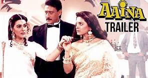 Aaina | Official Trailer | Jackie Shroff, Juhi Chawla, Amrita Singh | Yash Chopra | Deepak Sareen