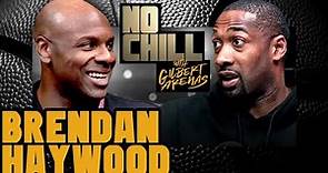Kyrie Irving Sent Brendan Haywood Into Retirement In Cleveland | No Chill with Gilbert Arenas