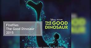 Fireflies | The Good Dinosaur Soundtrack | Mychael Danna & Jeff Danna
