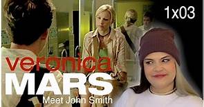 Watching Veronica Mars | S01 E03 | Meet John Smith