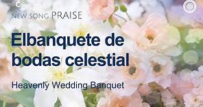 El banquete de bodas celestial | Iglesia de Dios sociedad misionera mundial
