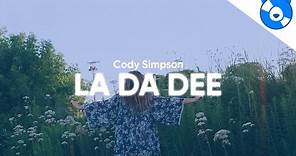 Cody Simpson - La Da Dee (Lyrics)