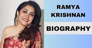 Ramya Krishnan (Actress) Height, Weight, Date of Birth, Age, Education, Networth, Wiki, Biography,