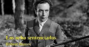 Los ocho sentenciados: 1949 - Robert Hamer (SPA)