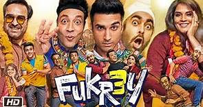 Fukrey 3 Full HD Movie | Ali Fazal | Richa Chadha | Pulkit Samrat | Varun Sharma | Review and Story