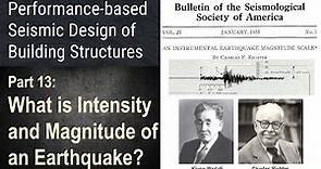 13 - What is Intensity and Magnitude of an Earthquake?